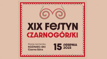 Festyn Czarnogórski już 15 sierpnia na stacji Koziniec SKI!