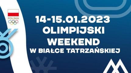 Olimpijski Weekend na Kotelnicy Białczańskiej!